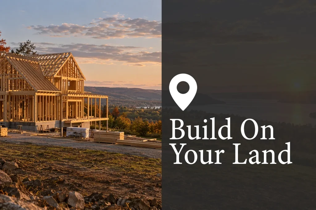 Build on Your Land